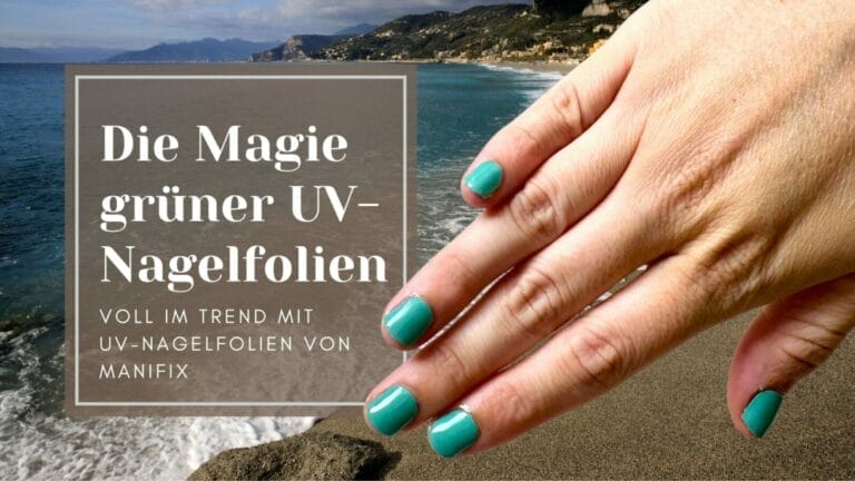 Die Magie grüner UV-Nagelfolien