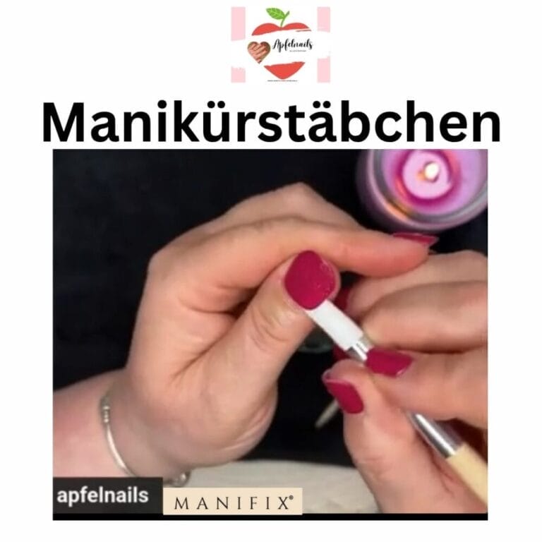 Manifix Manikuerstaebchen Richtige Anwendung ganz leicht – so gelingt die Nagelpflege perfekt
